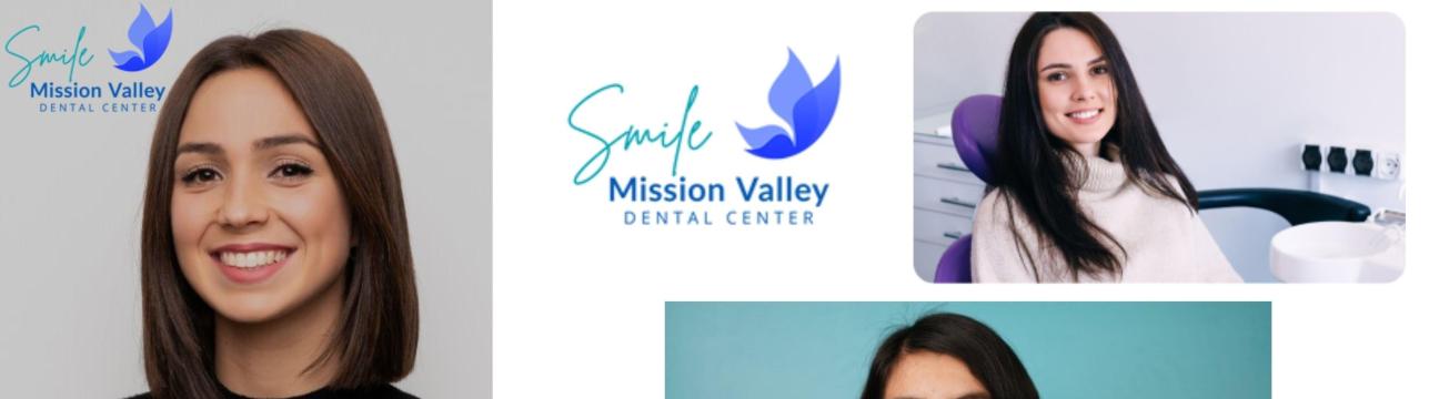 Smile Mission Valley  Dental Center