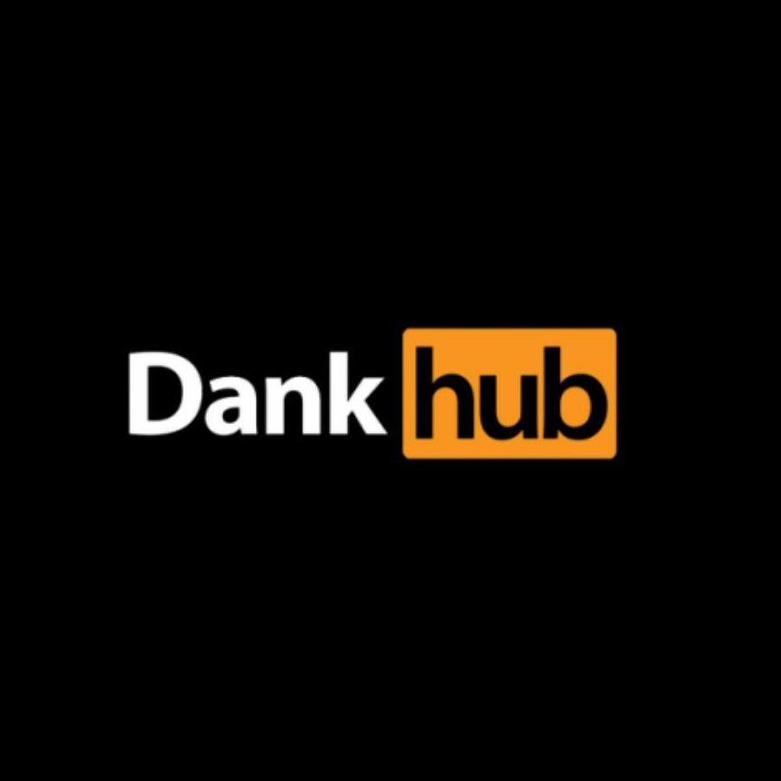 Dank Hub