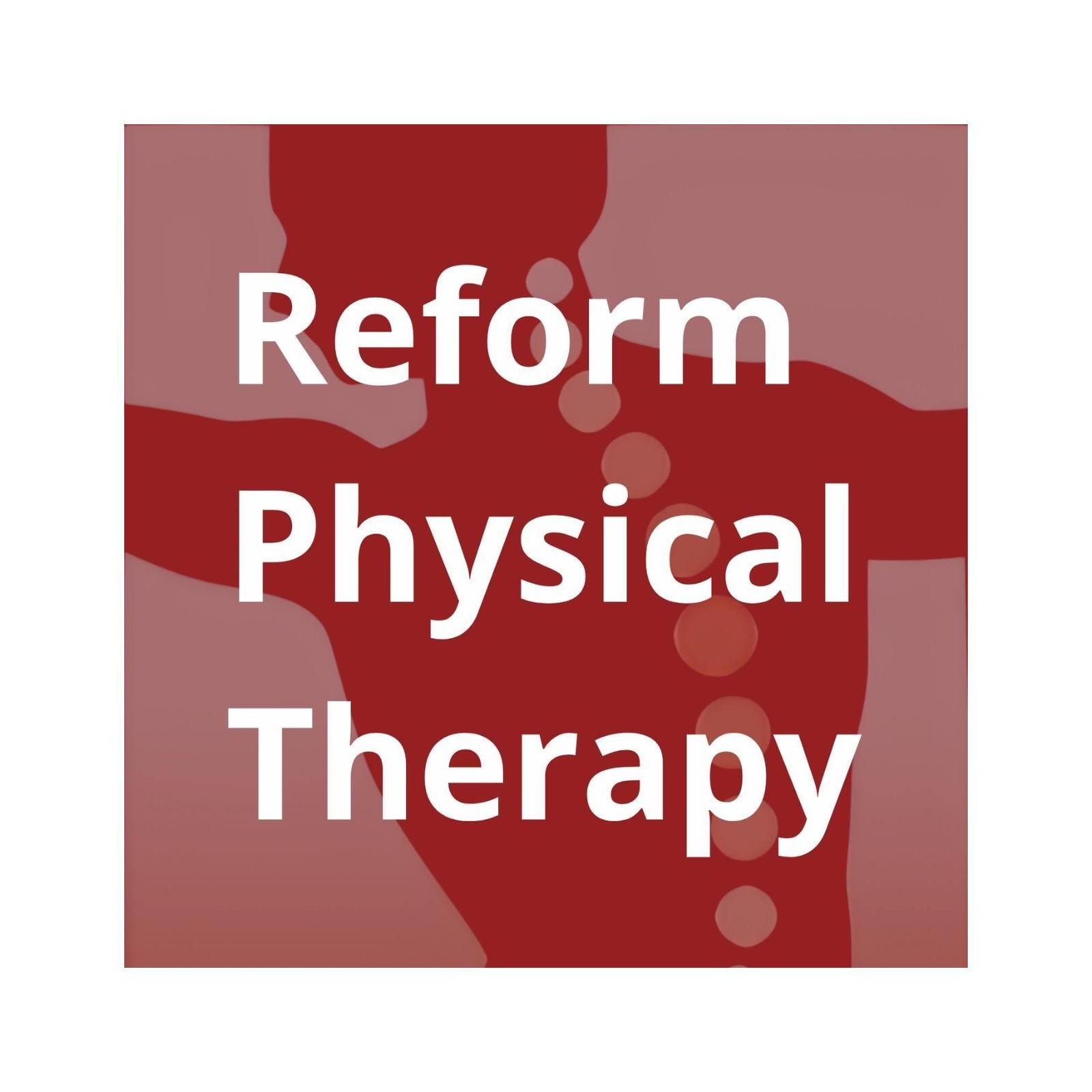Reform Physical Therapy
