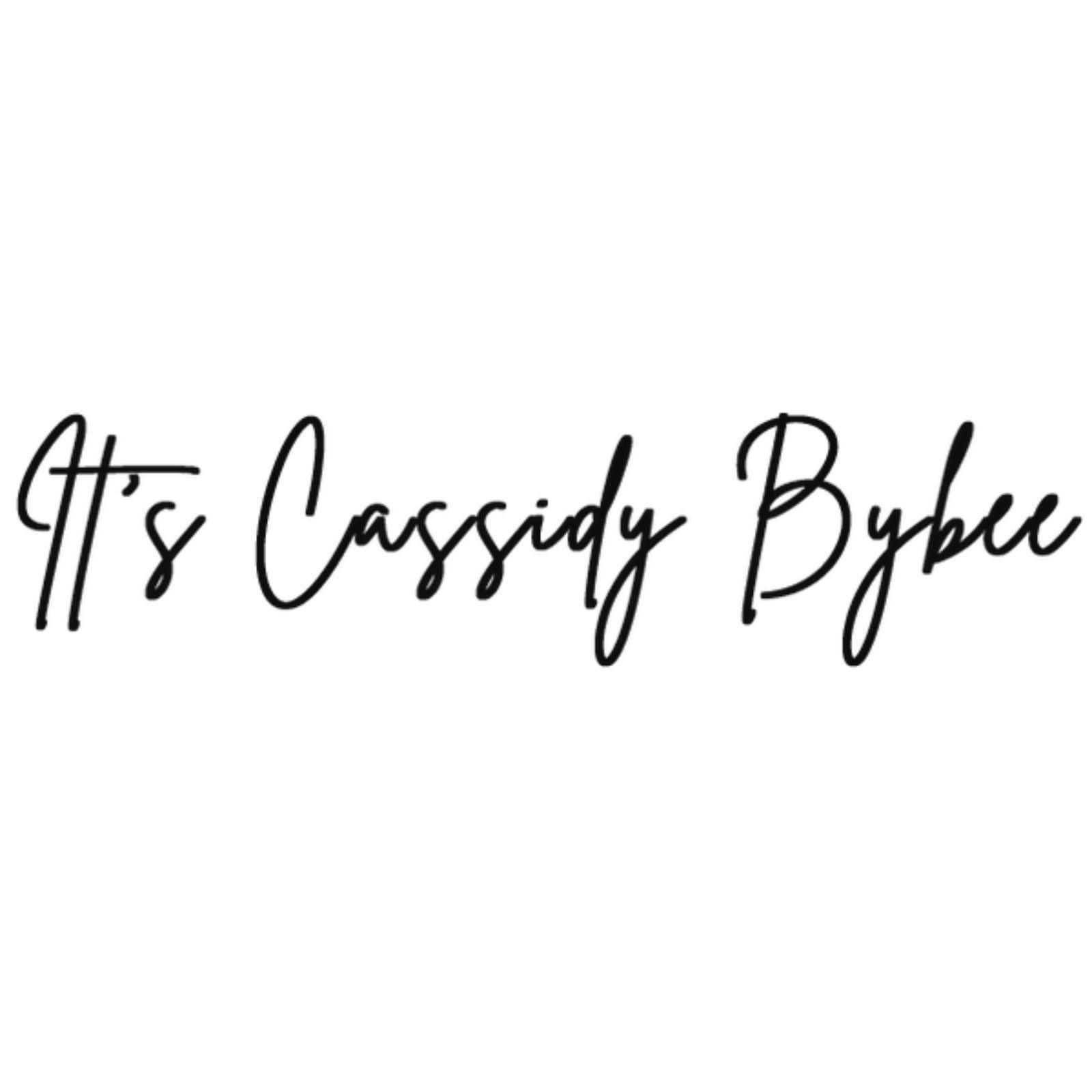 It's Cassidy  Bybee