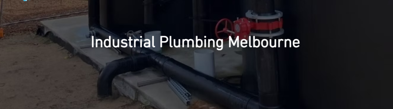 Industrial Plumbers  Melbourne
