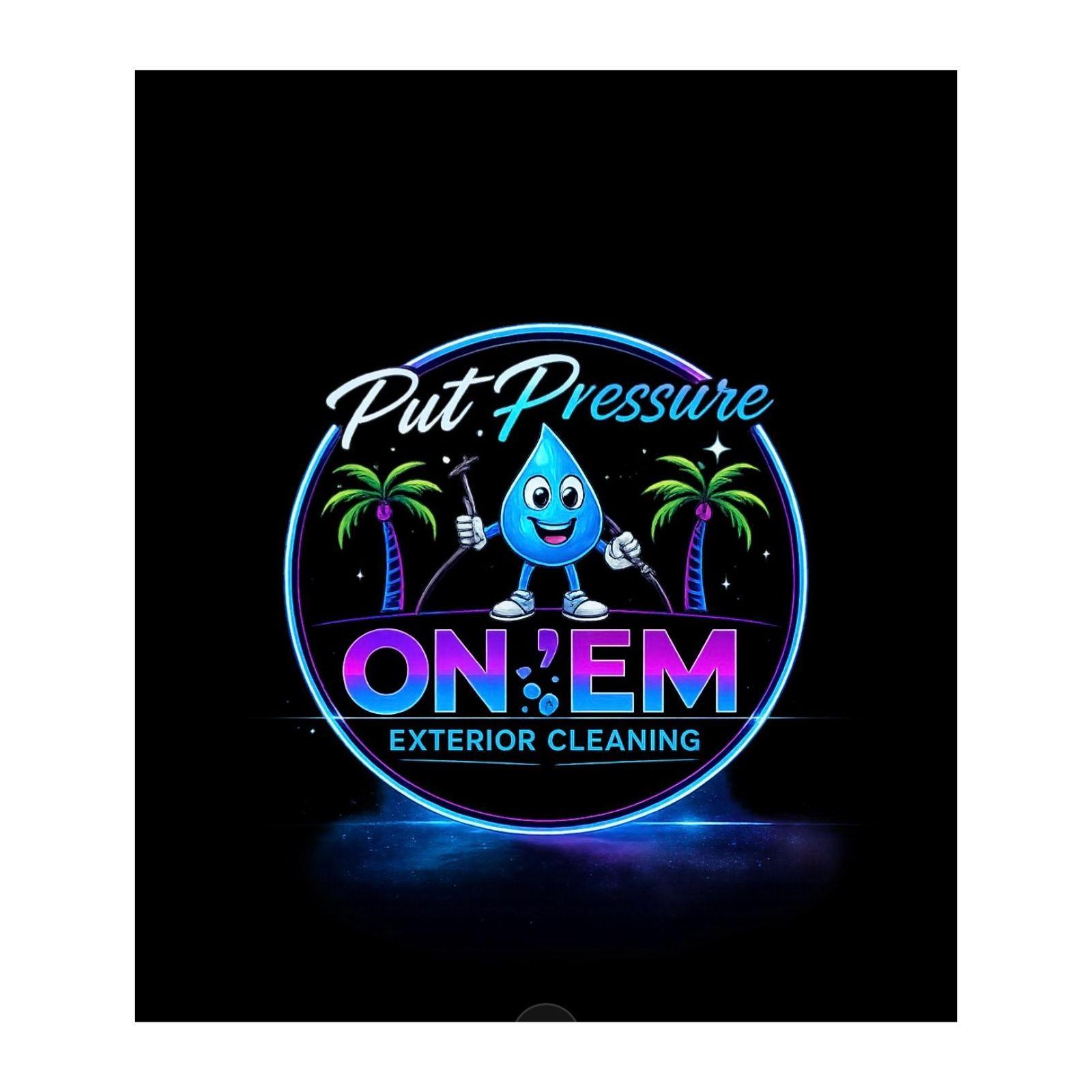 Put Pressure  On Em LLC 